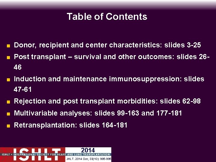 Table of Contents < Donor, recipient and center characteristics: slides 3 -25 < Post