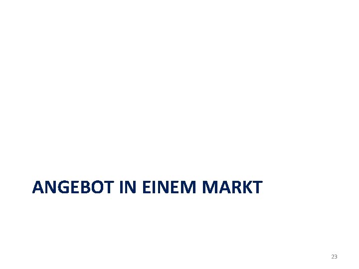 ANGEBOT IN EINEM MARKT 23 