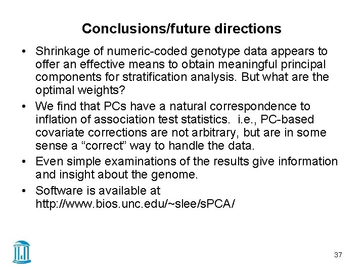 Conclusions/future directions • Shrinkage of numeric-coded genotype data appears to offer an effective means
