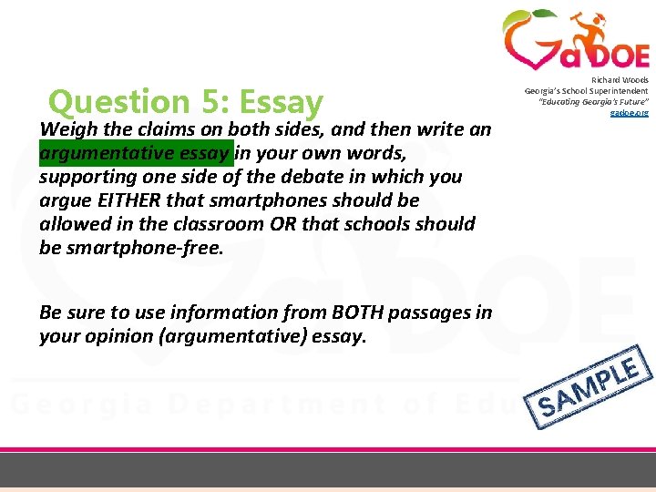 Question 5: Essay Weigh the claims on both sides, and then write an argumentative