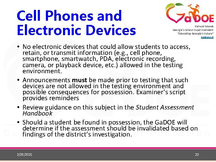 Cell Phones and Electronic Devices Richard Woods Georgia’s School Superintendent “Educating Georgia’s Future” gadoe.