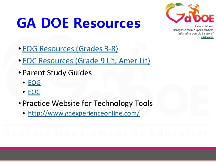 GA DOE Resources • EOG Resources (Grades 3‐ 8) • EOC Resources (Grade 9