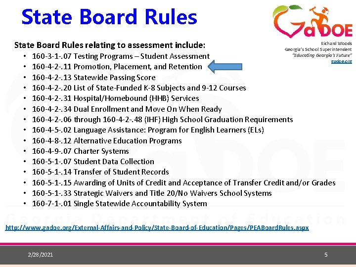 State Board Rules relating to assessment include: • • • • Richard Woods Georgia’s