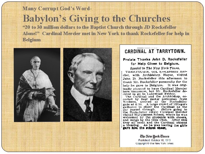 Many Corrupt God’s Word- Babylon’s Giving to the Churches “ 20 to 30 million