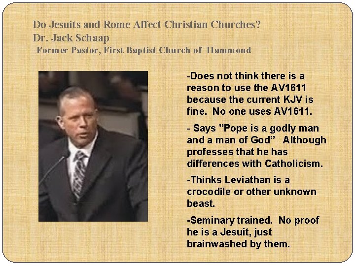 Do Jesuits and Rome Affect Christian Churches? Dr. Jack Schaap -Former Pastor, First Baptist