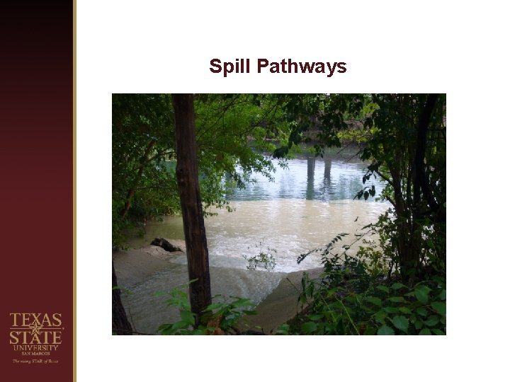 Spill Pathways 