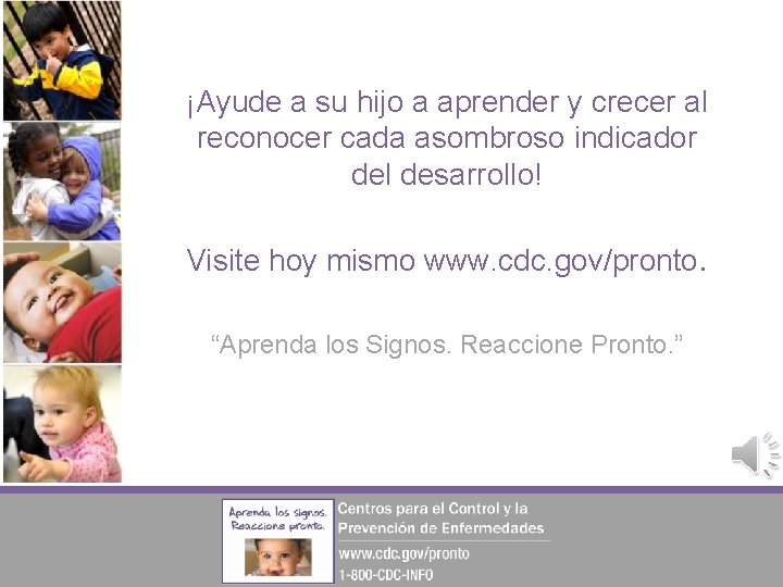 ¡Ayude a su hijo a aprender y crecer al reconocer cada asombroso indicador del