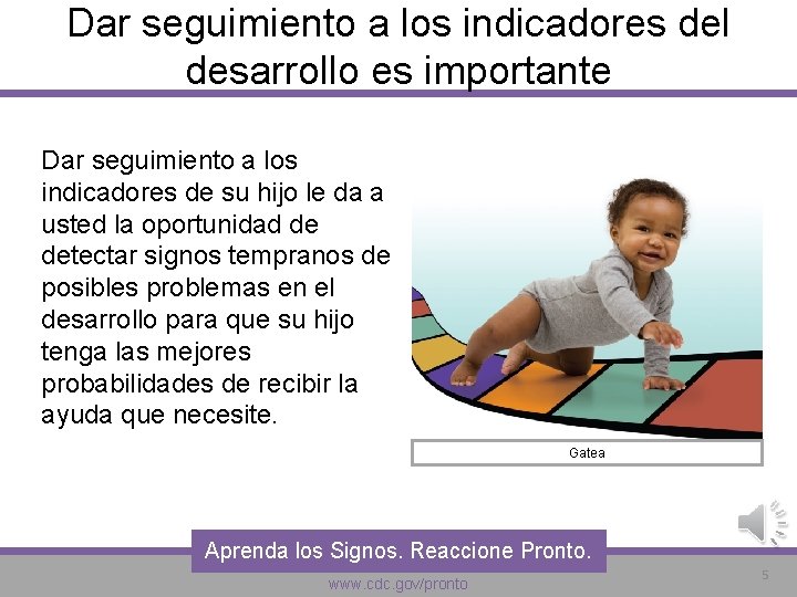 Dar seguimiento a los indicadores del desarrollo es importante Dar seguimiento a los indicadores