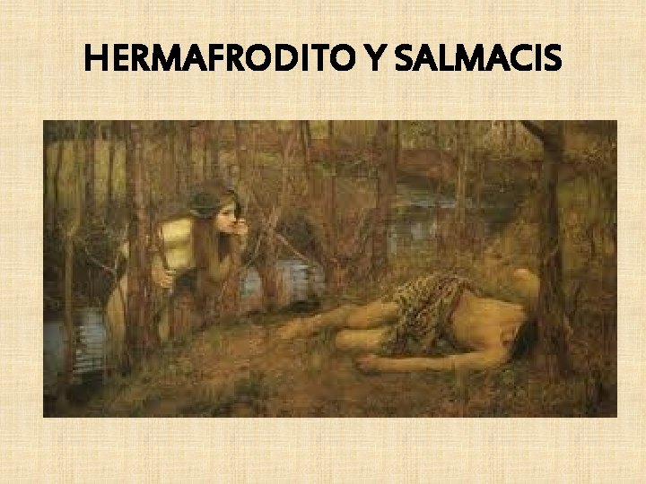 HERMAFRODITO Y SALMACIS 