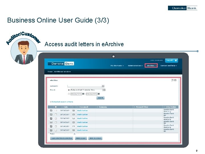 Business Online User Guide (3/3) Access audit letters in e. Archive 9 