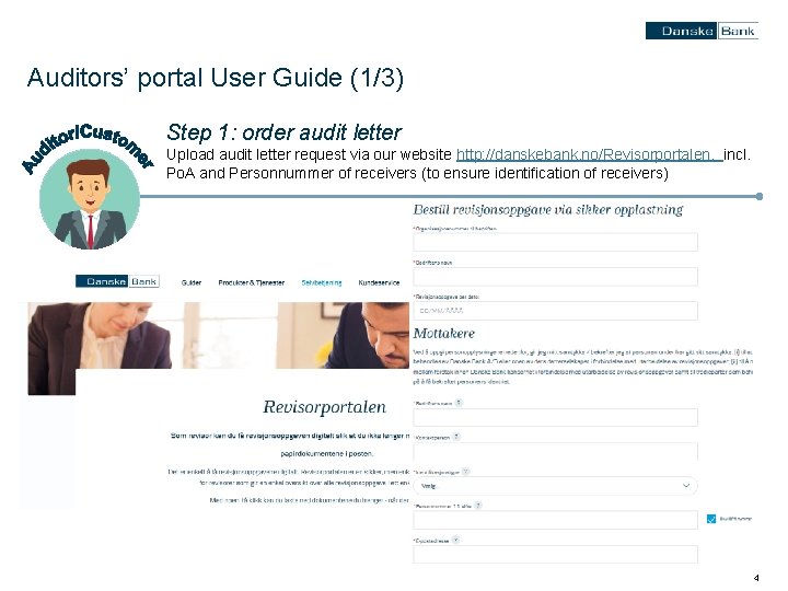 Auditors’ portal User Guide (1/3) Step 1: order audit letter Upload audit letter request