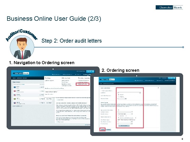 Business Online User Guide (2/3) Step 2: Order audit letters 1. Navigation to Ordering