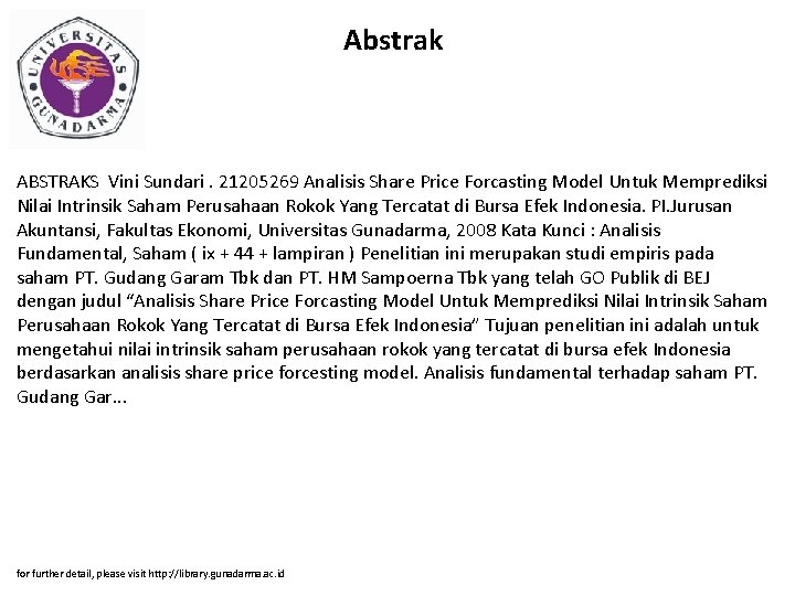 Abstrak ABSTRAKS Vini Sundari. 21205269 Analisis Share Price Forcasting Model Untuk Memprediksi Nilai Intrinsik