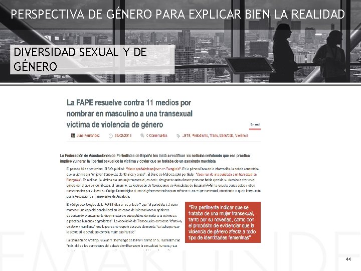 PERSPECTIVA DE GÉNERO PARA EXPLICAR BIEN LA REALIDAD DIVERSIDAD SEXUAL Y DE GÉNERO 44