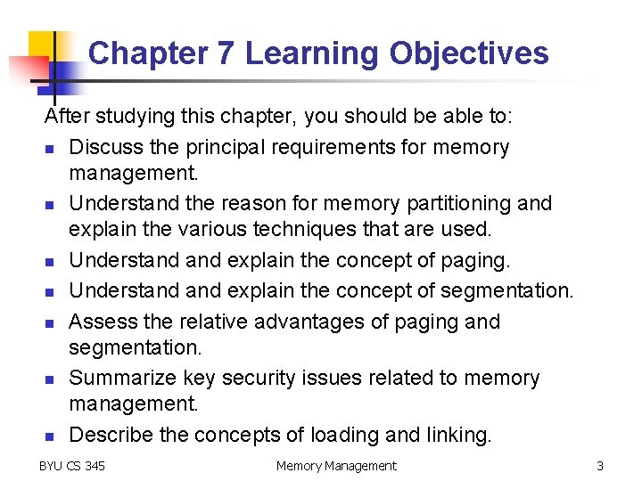 Chapter 7 Learning Objectives After studying this chapter, you should be able to: n
