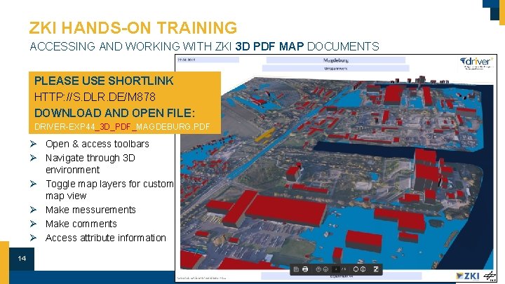 ZKI HANDS-ON TRAINING ACCESSING AND WORKING WITH ZKI 3 D PDF MAP DOCUMENTS PLEASE