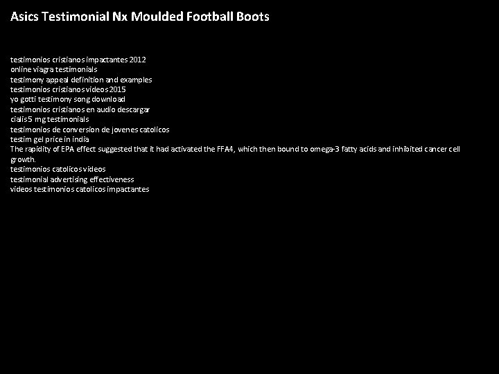 Asics Testimonial Nx Moulded Football Boots testimonios cristianos impactantes 2012 online viagra testimonials testimony