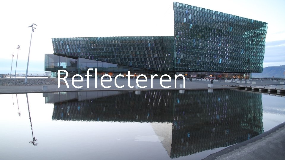 Reflecteren Reflecteren