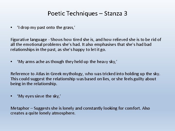 Poetic Techniques – Stanza 3 • ‘I drop my past onto the grass, ’