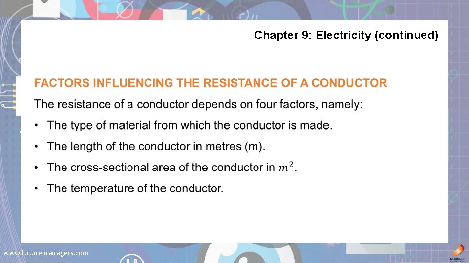 Chapter 9: Electricity (continued) www. futuremanagers. com 
