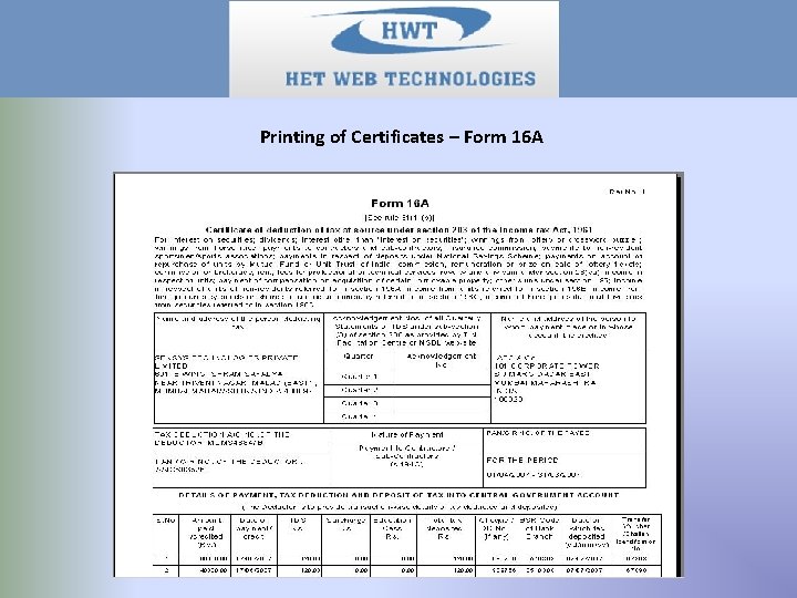 Printing of Certificates – Form 16 A 