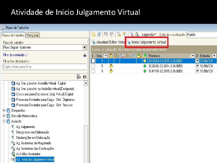 Atividade de Inicio Julgamento Virtual 