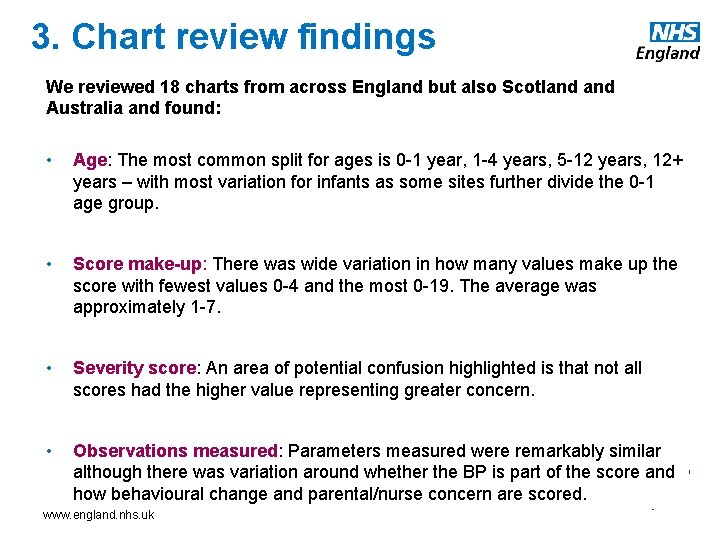 3. Chart review findings We reviewed 18 charts from across England but also Scotland