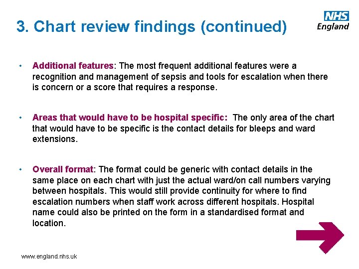 3. Chart review findings (continued) • Additional features: The most frequent additional features were
