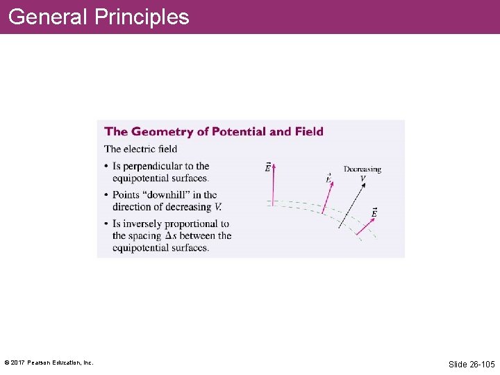 General Principles © 2017 Pearson Education, Inc. Slide 26 -105 
