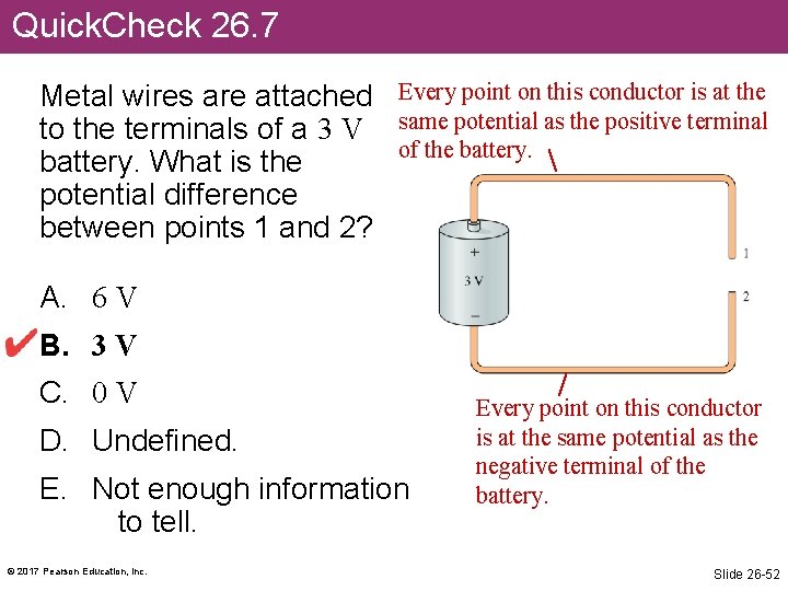 Quick. Check 26. 7 Metal wires are attached to the terminals of a 3