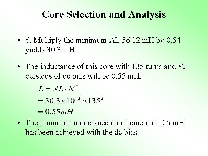Core Selection and Analysis • 6. Multiply the minimum AL 56. 12 m. H