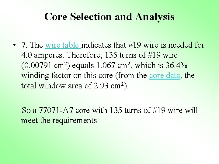 Core Selection and Analysis • 7. The wire table indicates that #19 wire is