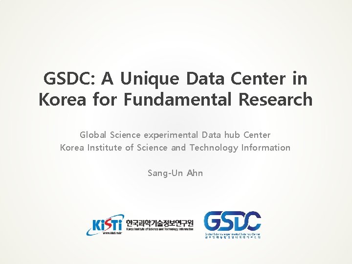 GSDC: A Unique Data Center in Korea for Fundamental Research Global Science experimental Data