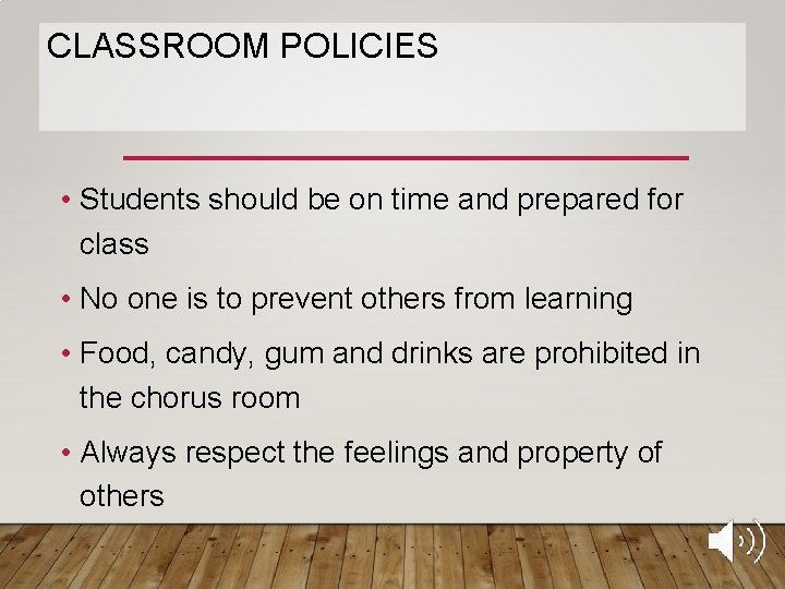CLASSROOM POLICIES • Students should be on time and prepared for class • No CLASSROOM POLICIES • Students should be on time and prepared for class • No