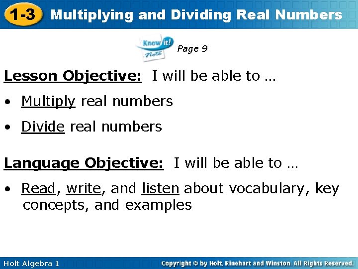 1 -3 Multiplying and Dividing Real Numbers Page 9 Lesson Objective: I will be