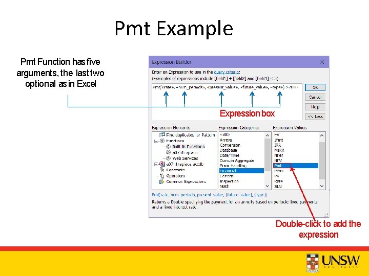 Pmt Example Pmt Function has five arguments, the last two optional as in Excel