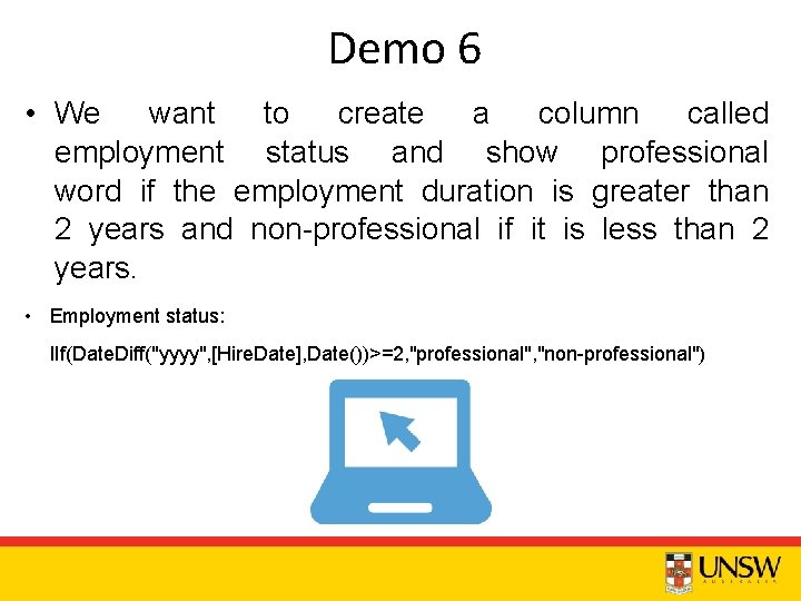 Demo 6 • We want to create a column called employment status and show