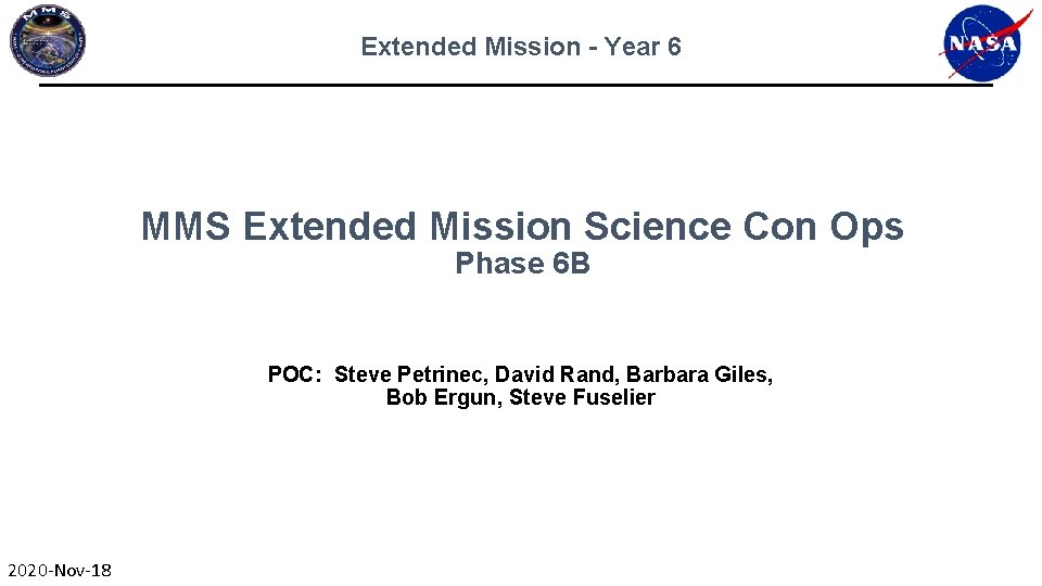 Extended Mission - Year 6 MMS Extended Mission Science Con Ops Phase 6 B Extended Mission - Year 6 MMS Extended Mission Science Con Ops Phase 6 B