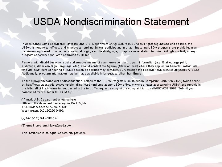 USDA Nondiscrimination Statement In accordance with Federal civil rights law and U. S. Department