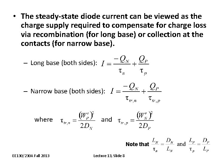  • The steady-state diode current can be viewed as the charge supply required