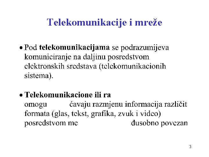 Telekomunikacije i mreže 3 