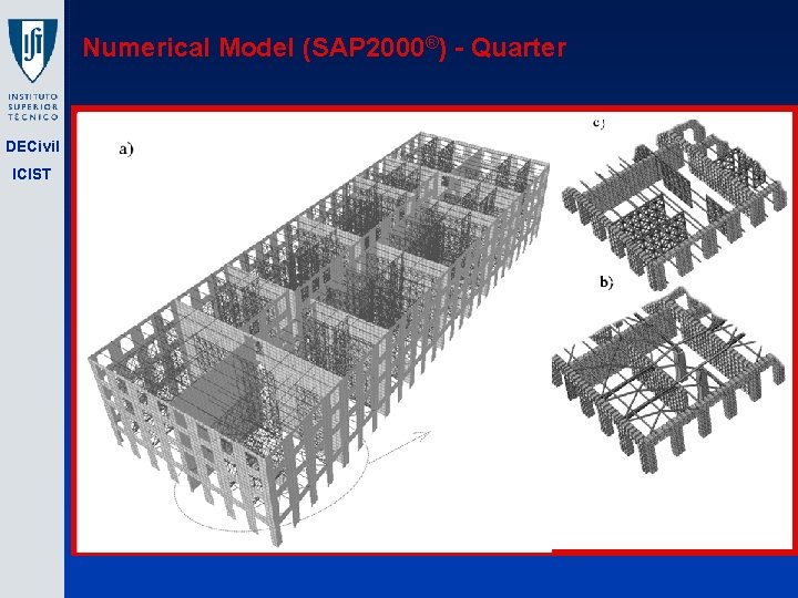 Numerical Model (SAP 2000®) - Quarter DECivil ICIST 