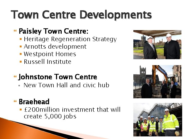 Town Centre Developments Paisley Town Centre: Johnstone Town Centre § Heritage Regeneration Strategy §