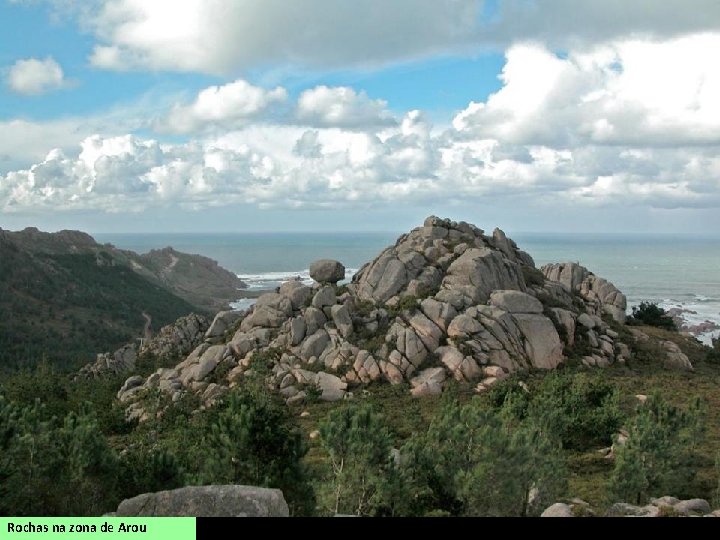 Rochas na zona de Arou Rochas na zona de Arou