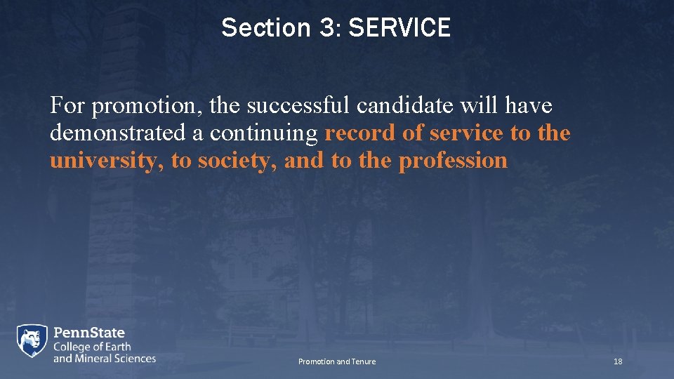 Section 3: SERVICE For promotion, the successful candidate will have demonstrated a continuing record