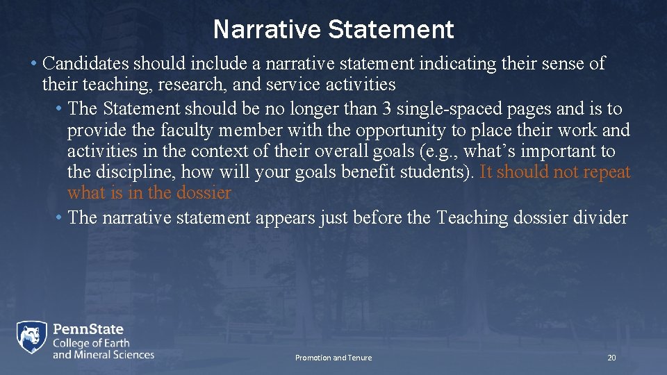 Narrative Statement • Candidates should include a narrative statement indicating their sense of their