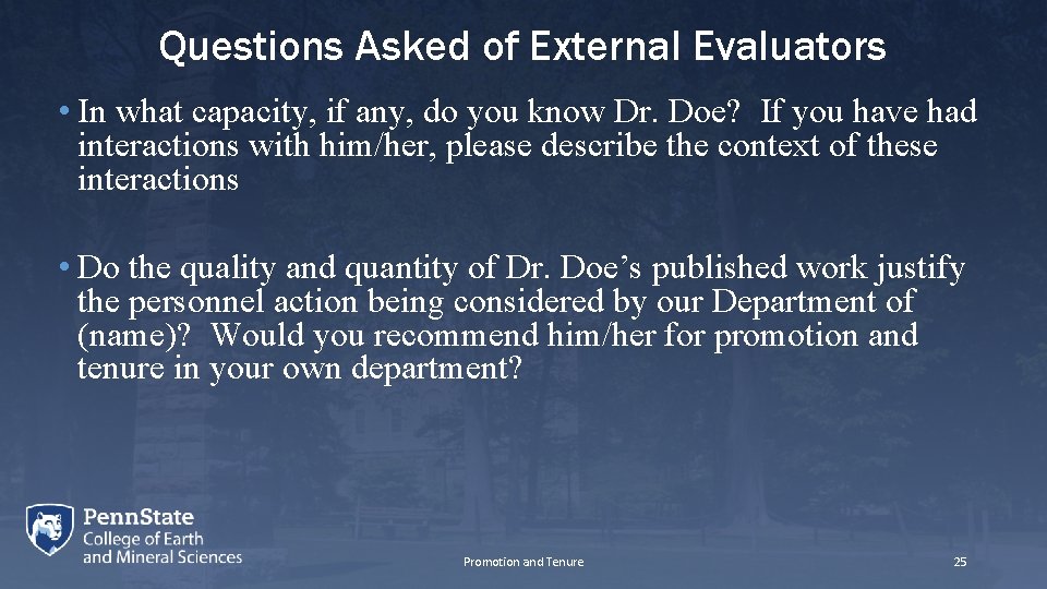 Questions Asked of External Evaluators • In what capacity, if any, do you know