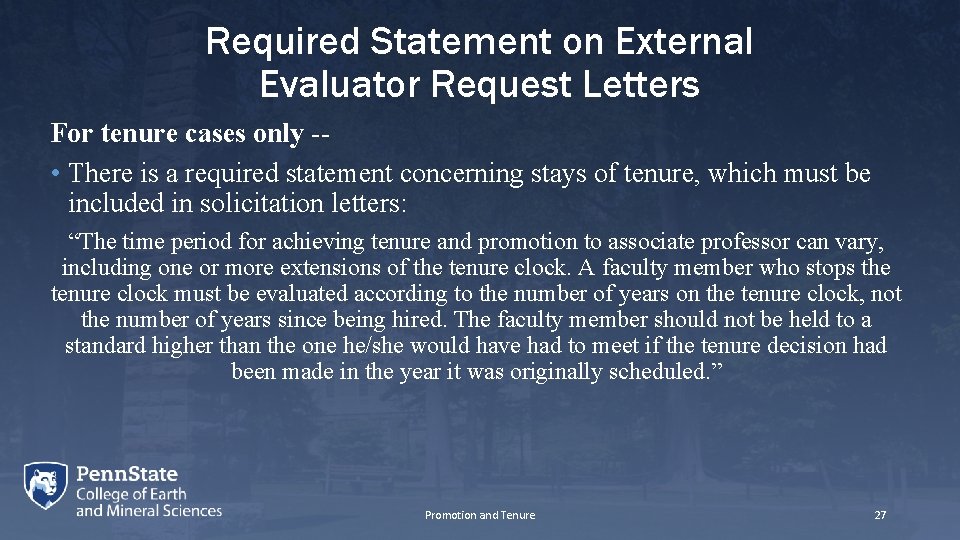Required Statement on External Evaluator Request Letters For tenure cases only - • There
