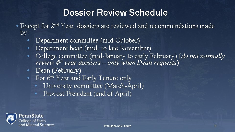 Dossier Review Schedule • Except for 2 nd Year, dossiers are reviewed and recommendations
