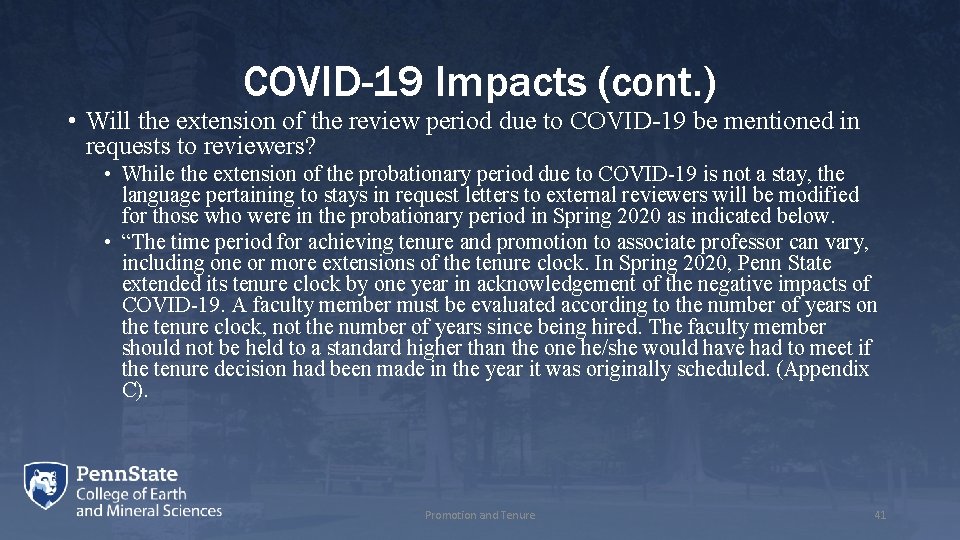 COVID-19 Impacts (cont. ) • Will the extension of the review period due to